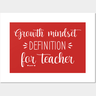 Growth Mindset Definition For Teacher Posters and Art